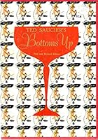 Ted Saucier's Bottoms up B000UJCCA2 Book Cover