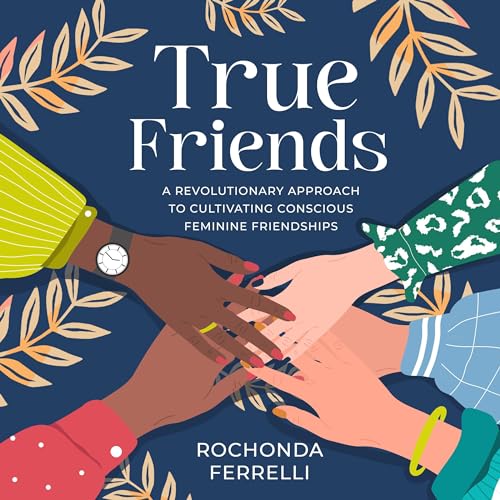 True Friends by Rochonda Ferrelli episode artwork