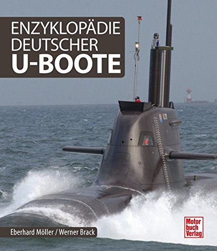 Enzyklopädie Deutscher U-Boote Enzyklopädie Deutscher U-Boote