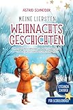 Sternenzauber: Meine liebsten Weihnachtsgeschichten. Für Schukinder: Zehn magische Geschichten über Mut, Vertrauen und das wahre Geschenk der Weihnachtszeit.