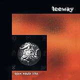 leeway deutsch  Open Mouth Kiss