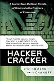 Hacker Cracker: A Journey from the Mean Streets of Brooklyn to the Frontiers of Cyberspace