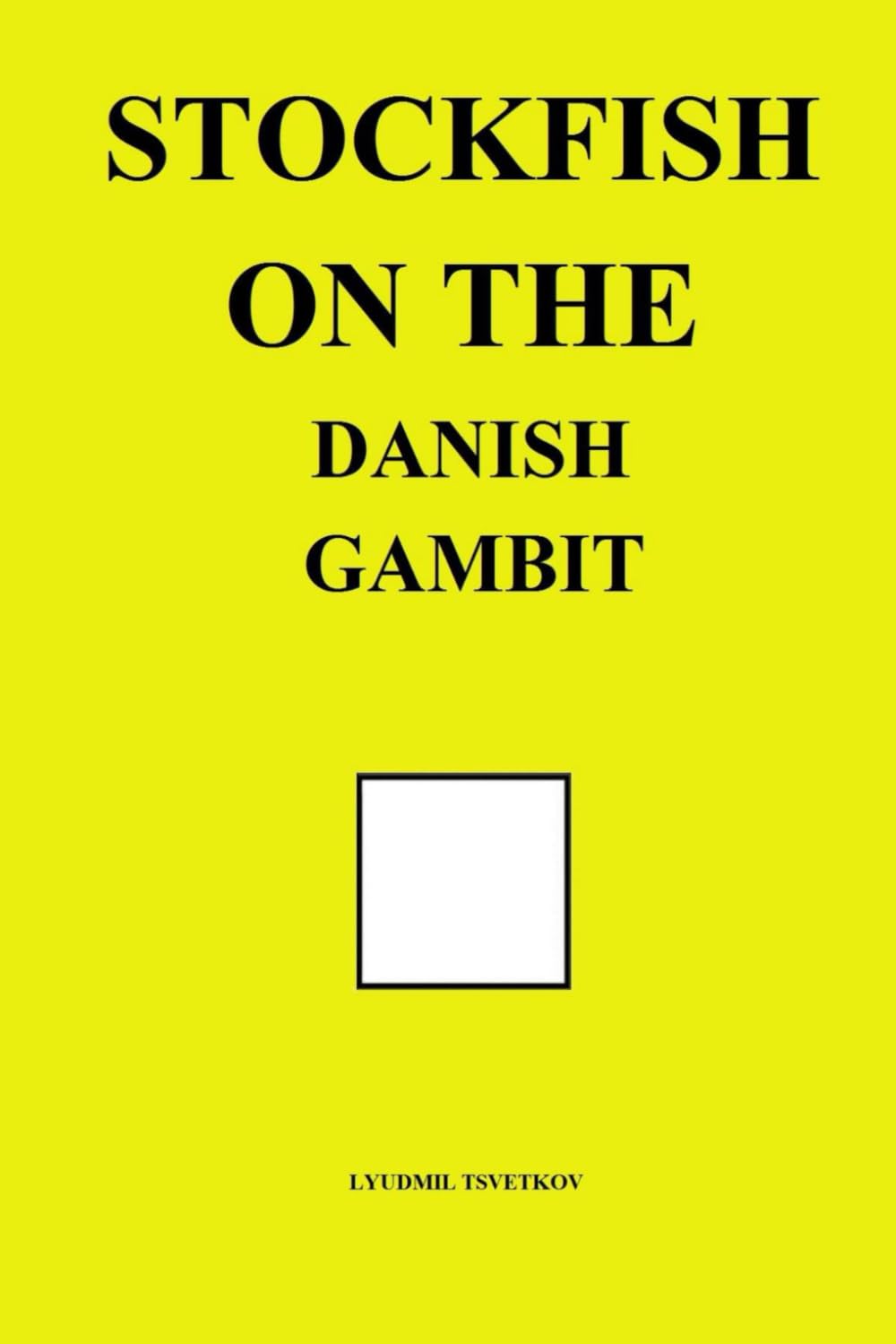 Stockfish on the Danish Gambit (Stockfish on Chess Openings)