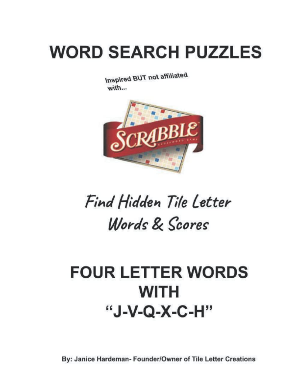 FOUR LETTER WORDS WITH "J-V-C-H-Q-X": Scrabble Score Resource