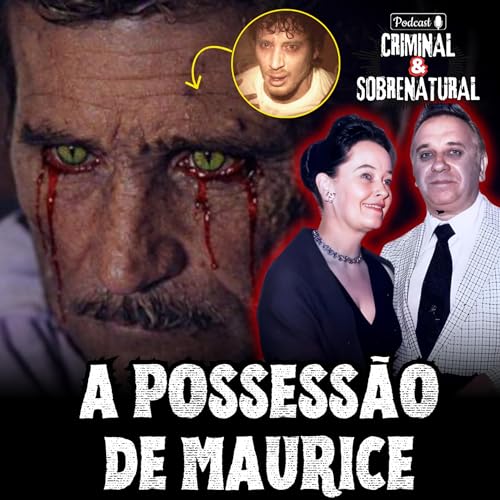 O Caso de POSSESS&Atilde;O Mais ASSUSTADOR dos Warren | Maurice Theriault (Dossi&ecirc; Warren)
