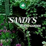 Sandy's Piano Garden