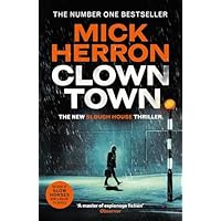 Clown Town: The new thriller in the bestselling series that inspired the hit show Slow Horses (Slough House Thriller 9)