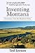 Inventing Montana: Dispatches from the Madison Valley
