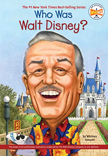 Who Was Walt Disney? Stewart, Whitney, Who HQ, Harrison, Nancy