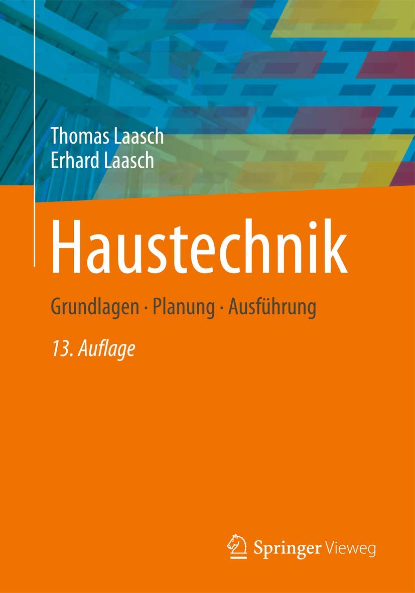 Haustechnik: Grundlagen - Planung - Ausführung (German Edition)