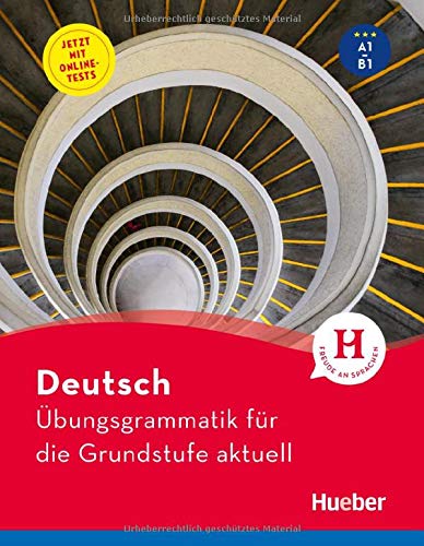 Ubungsgrammatik fur die Grundstufe - aktuell - Buch mit Online Test