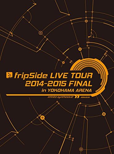 Fripside Live Tour おすすめ 14 15 Final Dvd In Yokohama 初回限定版 Arena