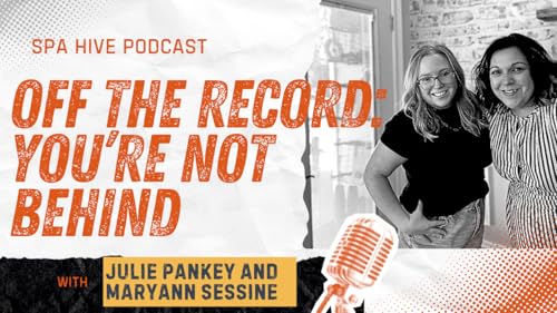 Off the Record: You&rsquo;re Not Behind, You&rsquo;re Editing Your Life