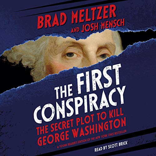 The First Conspiracy (Young Reader's Edition) by Brad Meltzer, Josh Mensch episode artwork
