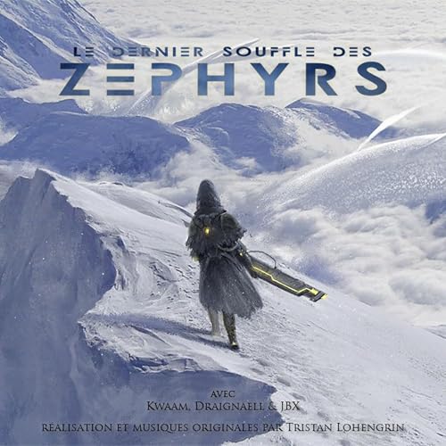 Le Dernier Souffle Des Zéphyrs ❄️ Fiction Sonore