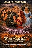 When Magic Fails (Hypnotic Journey Book 2)