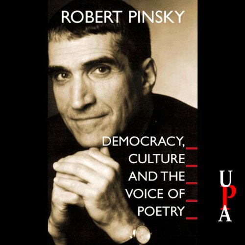 Democracy, Culture and the Voice of Poetry