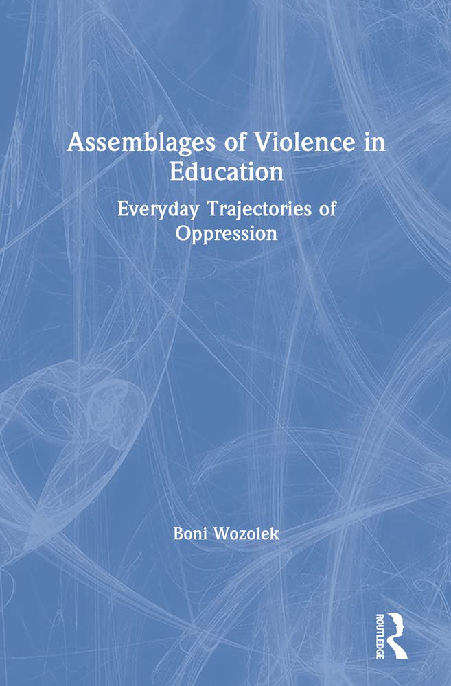 Buy Assemblages of Violence in Education โ BookShops.in