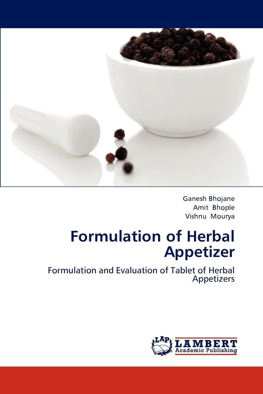 Formulation of Herbal Appetizer: Formulation and Evaluation of Tablet of Herbal Appetizers