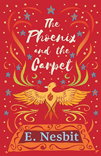 Télécharger The Phoenix and the Carpet (The Psammead Series Book 2) (English Edition) Livre eBook France