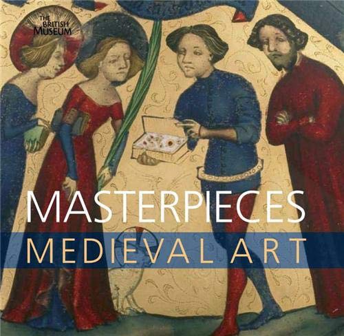 Masterpieces: Medieval Art
