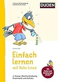  Einfach lernen mit Rabe Linus – Deutsch 2. Klasse: Mit Stickern zur Belohnung. Kleinschrittige und leicht verständliche Übungen.