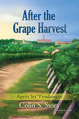 Télécharger After the Grape Harvest: Après les Vendanges (English Edition) Livre eBook France