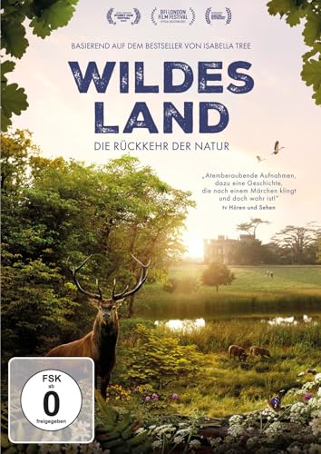 WILDES LAND - Die Rückehr der Natur