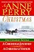 An Anne Perry Christmas: Two Holiday Novels (The Christmas Stories)