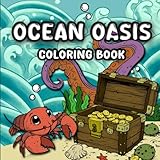 Ocean Oasis Coloring Book: Coloring book by the sea. Marine animals for Kids & Adults. Bold & Easy Designs (Spanish Edition)