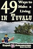  49 Ways to Make a Living in Tuvalu (English Edition)