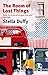 The Room of Lost Things by Stella Duffy (2009) Paperback