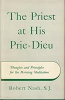 The priest at his prie-dieu B0007DWX00 Book Cover