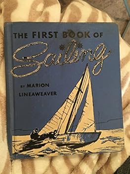 Hardcover The First Book of Sailing Book