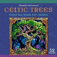 Celtic Trees Coloring book for adults: Enchanting Journey through the Tree of Life, Unveiling Nature's Beauty with Lush Florals and Scenic Landscapes (Celtic coloring book) B0CVXWNQK4 Book Cover