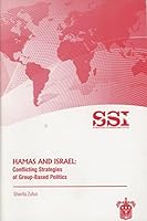 Hamas and Israel: Conflicting Strategies of Group-Based Politics 158487371X Book Cover