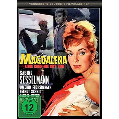 Vergessene Deutsche Filmklassiker: Magdalena - Liebe kann wie Gift sein
