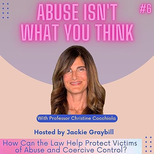 How Can the Law Help Protect Victims of Abuse and Coercive Control? cover art