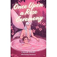 Once Upon a Rose Ceremony Audiolibro Por Callie Colby arte de portada