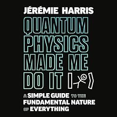 Quantum Physics Made Me Do It cover art