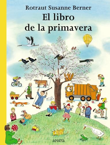 El libro de la primavera (PRIMEROS LECTORES - Los libros de las estaciones)