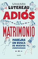 Adios Al Matrimonio 9501204006 Book Cover