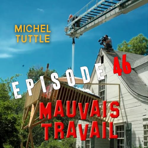 MAUVAIS TRAVAIL Episode 46 - Les Messages de Dodleston