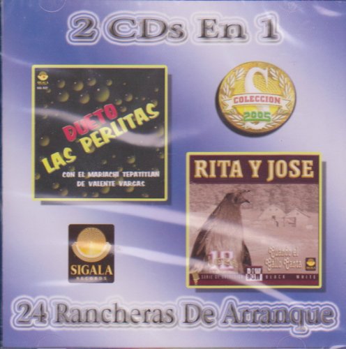 Rita Y Jose, Dueto Las Perlitas "24 Rancheras De Arranque" 100 Anos De Musica