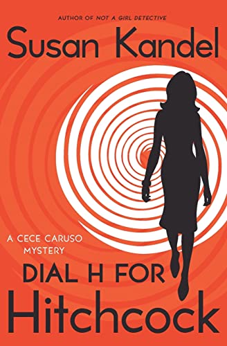 Dial H for Hitchcock: A Cece Caruso Mystery