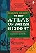 Produktbild Atlas British Hist: Comprehensive coverage from 54 BC to present day