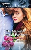 The Midwife's Longed-For Baby (Yoxburgh Park Hospital)