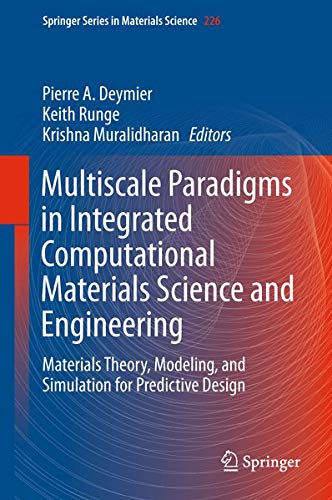 Buy Multiscale Paradigms in Integrated Computational Materials Science and Engineering โ BookShops.in