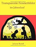 transparenter stoff  Transparente Fensterbilder im Jahreslauf