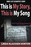 This Is My Story, This Is My Song 1511613122 Book Cover